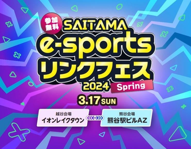 yʌzSAITAMA e-sportsNtFX 2024 Spring悢JÁI