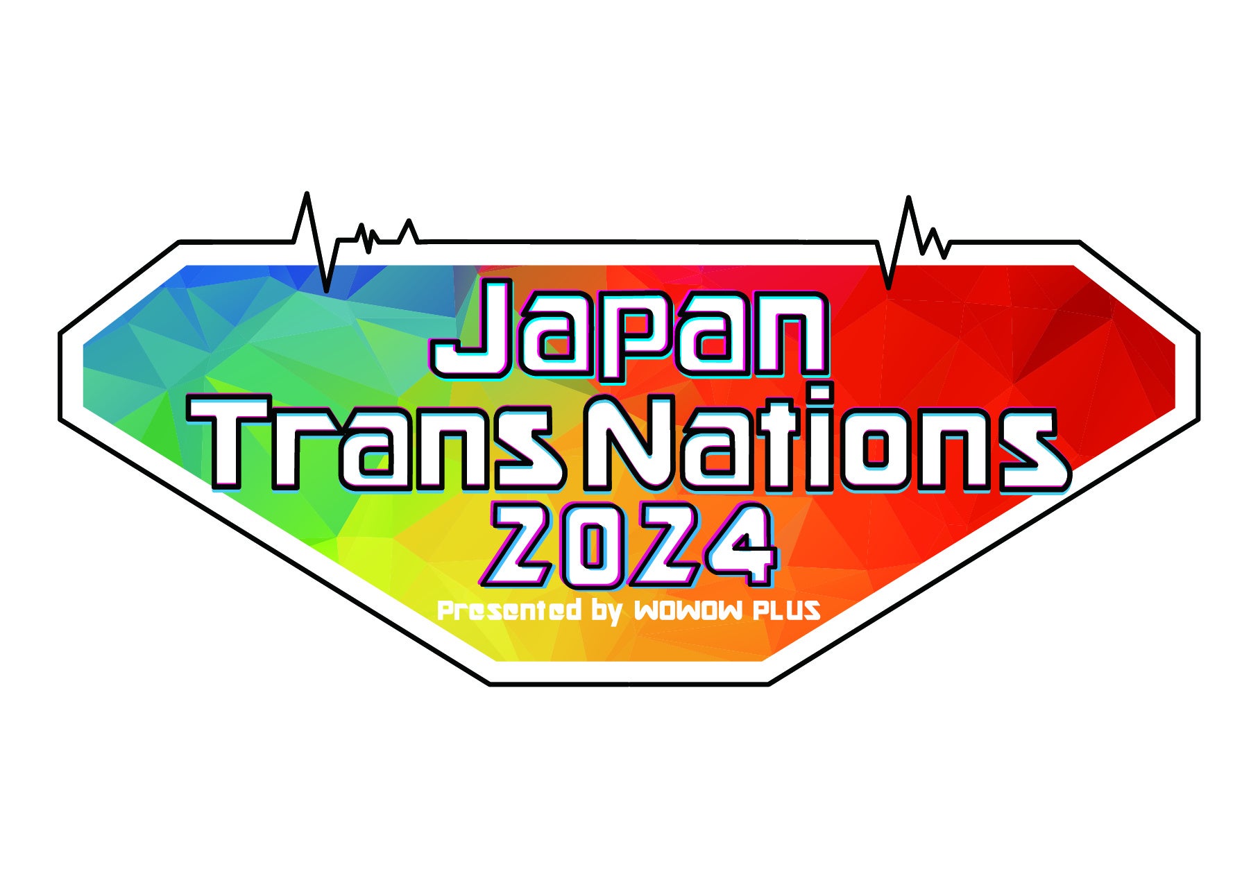 wJapan Trans Nations 2024 Presented by WOWOW PLUSxSEzMI