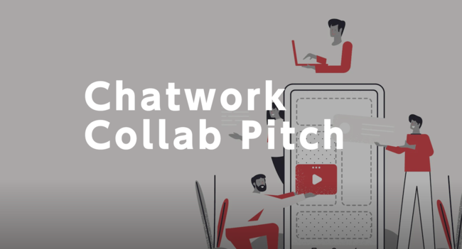 ChatworkЂƁuChatwork Collab PitchvÂ܂I