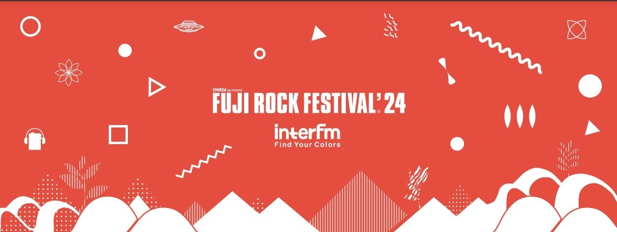 FUJI ROCK FESTIVALf24Mdȉߋ̃Cu⍡NõA[eBXg̊yȂŐグ鉹yLy[Iwinterfm Find Your "FUJI ROCK"x