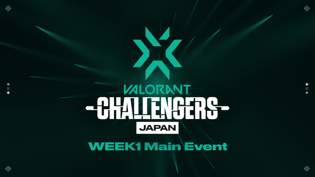 w2022 VALORANT Champions Tour Challengers Japan Stage2x WEEK1 Main Event521(y)A22()ɊJÁI