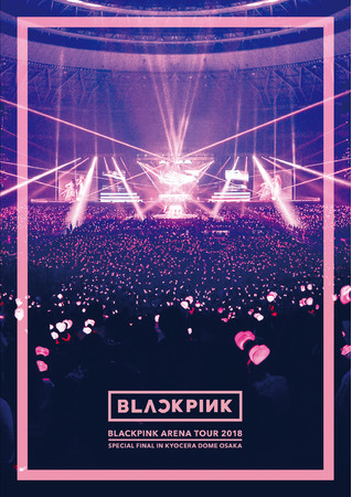 BLACKPINKg̃A[icA[uBLACKPINK AREANA TOUR 2018vXyVt@CiXe[WƂȂ̃h[dTVɂď̃tڂŔzMJnII