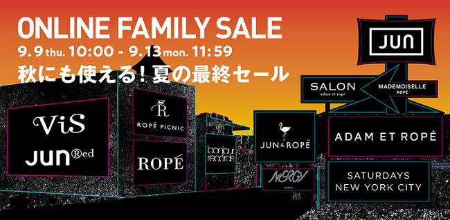 Ă̍ŏIZ[ JUN ONLINE FAMILY SALE 9.9(THU) 10:00 - 9.13(MON) 23:59