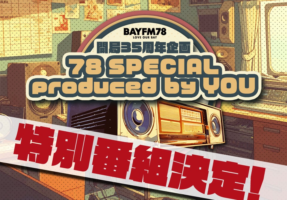 BAYFMJ35Nu78SPECIAL produced by YOUvI