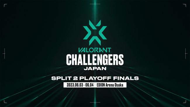 ȎJÂK͂ɃXP[AbvuVALORANT Challengers Japan 2023 Split 2 - Playoff Finalsv