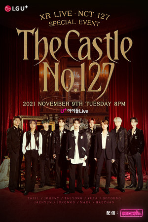 ysmash.zwXR LIVE NCT 127 SPECIAL EVENT : The Castle m.127x119i΁j20A{Ɛ萶zMI