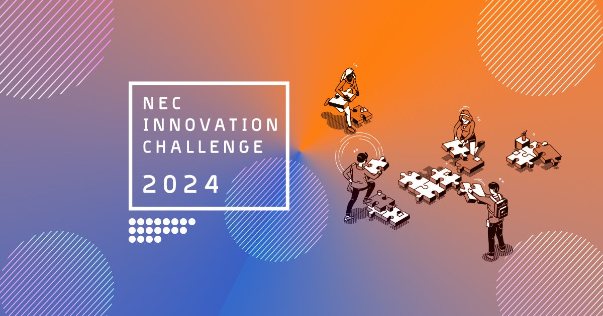 NECAẼX^[gAbvΏۂƂO[oANZ[^[vOuNEC Innovation Challenge 2024vJ