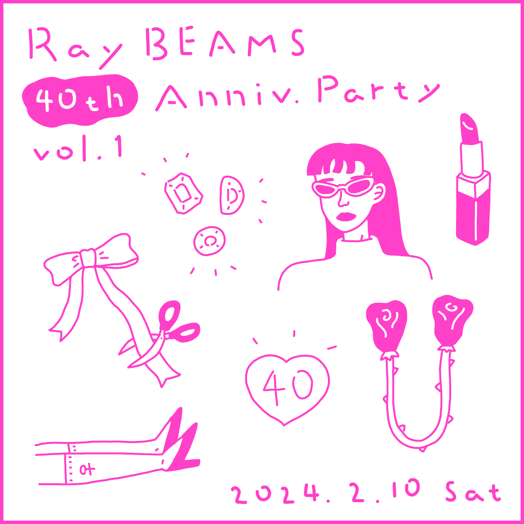 qRay BEAMSr40NLOāAwRay BEAMS 40th Anniv. Party vol.1xJÂ܂B