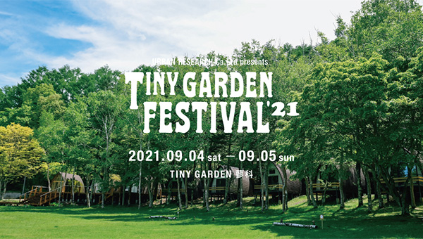 ȒŌJLK[fp[eB[yURBAN RESEARCH Co., Ltd. presents TINY GARDEN FESTIVAL2ez J