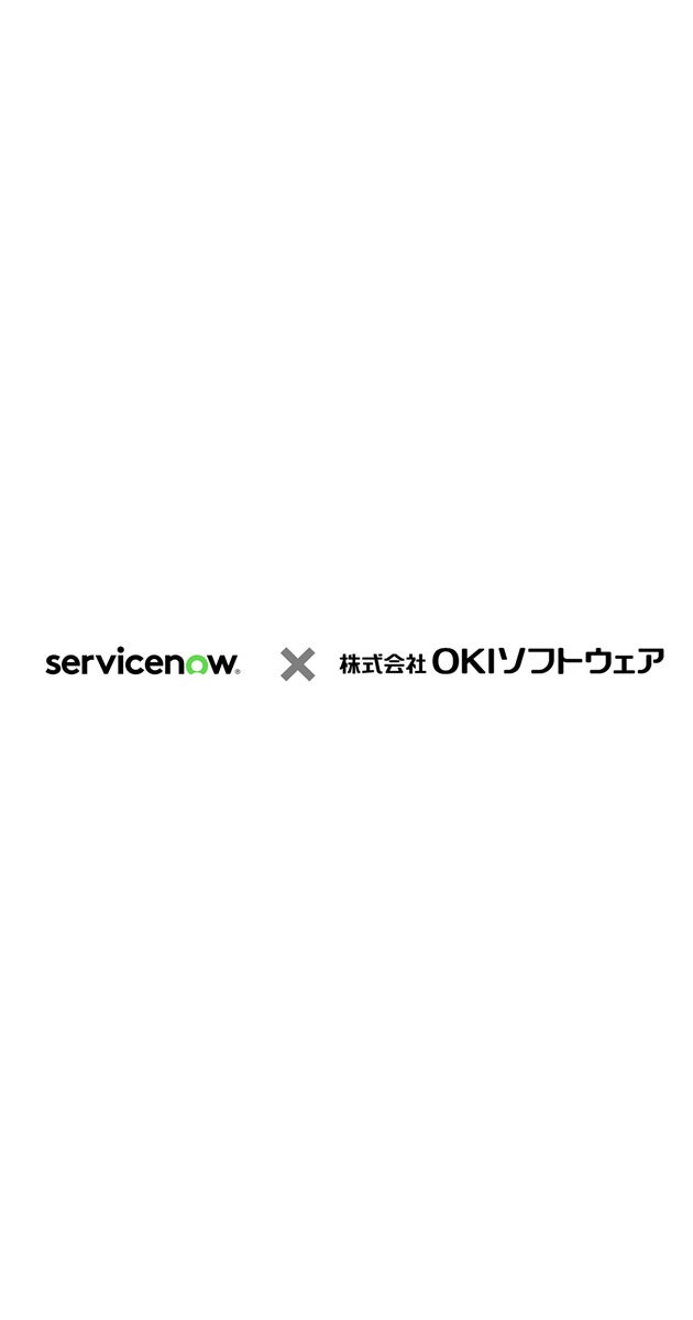 OKIAۑ^vbgtH[uServiceNowvƎR^NgZ^[sɌ헪