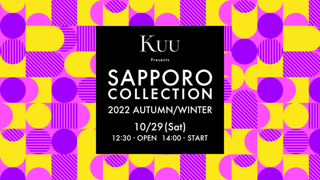 1029(y)JÁwKuu Presents SAPPORO COLLECTION 2022 AUTUMN/WINTERx3eoҔ\