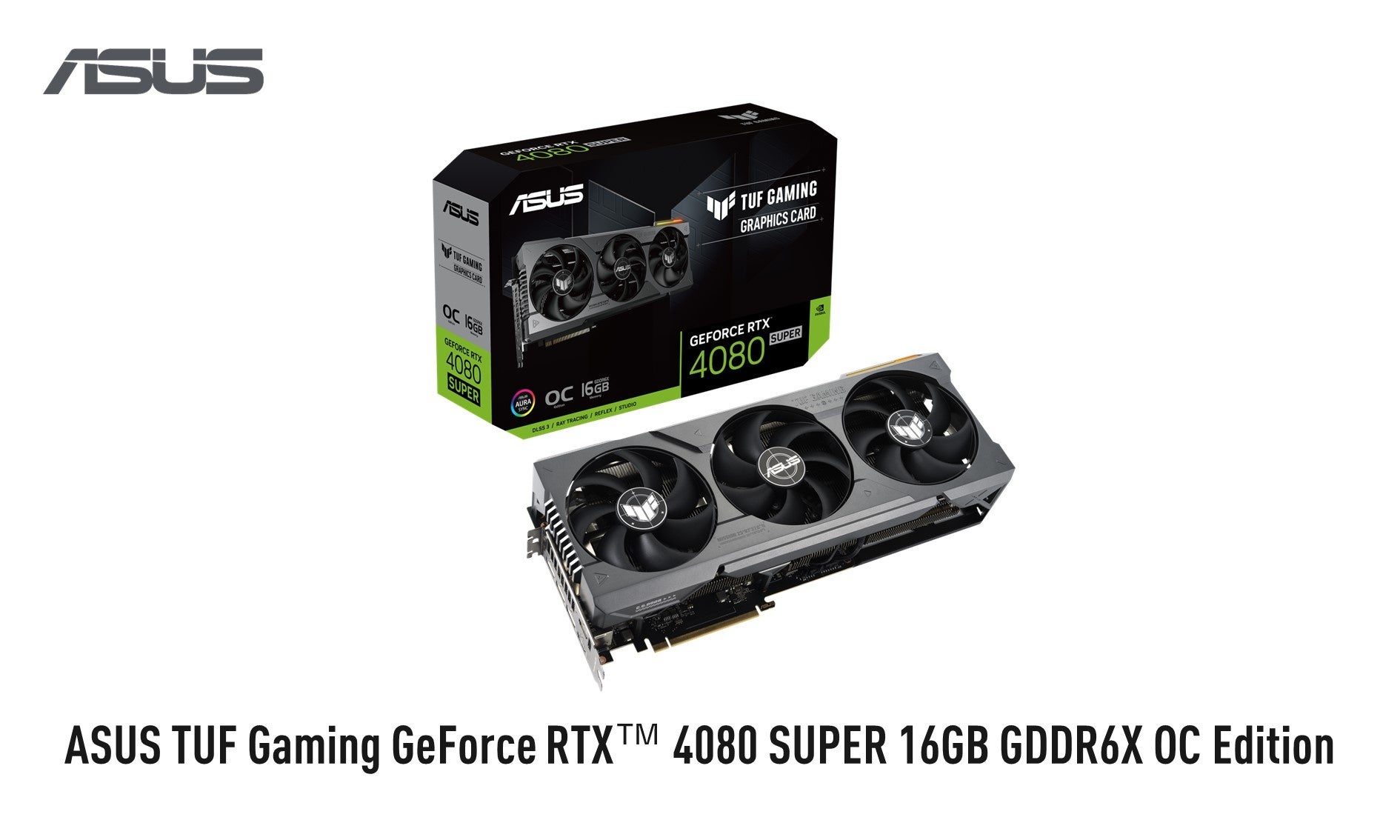 ASUS̃Q[~OV[YTUF GamingANVIDIA(R) GeForce RTX(TM) 4080 Superڂ̃rfIJ[h\B