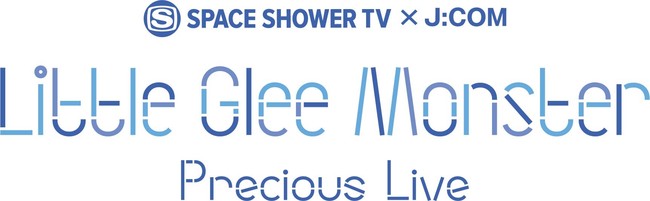 uSPACE SHOWER TV ~ J:COM Little Glee Monster Precious LivevҐv~ACu1,500l𖳗ҁI