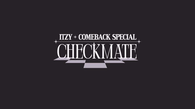 ITZỸJobNXyVԑg𐢊EőŃIGAIu ITZY COMEBACK SPECIAL 'CHECKMATE' v71519:00ؓEzMI