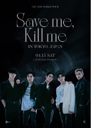 wCIX 2nd WORLD TOUR Save me, Kill me IN JAPANx 413ɕɁA415ɓŃCuJÂI