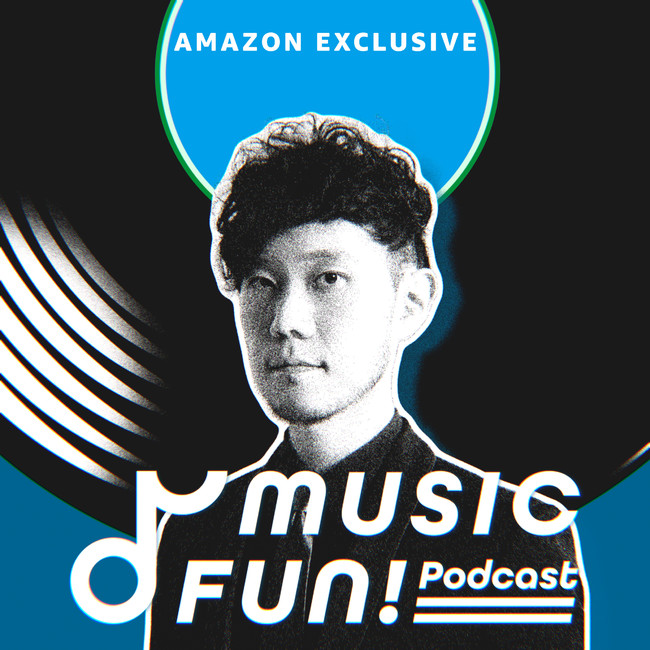 Amazon Music|bhLXgԑgwMUSIC FUN! PodcastxƐzM`yvf[T[ӒJDʒuAA[eBXg̖͂RI`