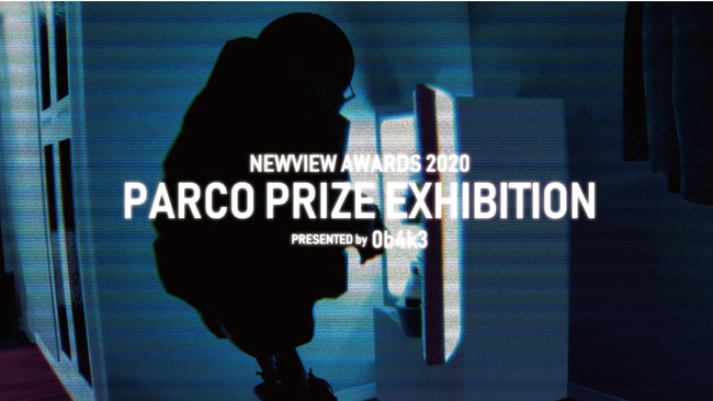 uNEWVIEW AWARDS 2020 PARCO PRIZE EXHIBITIONvS֋ESkiiMa GalleryɂĊJ