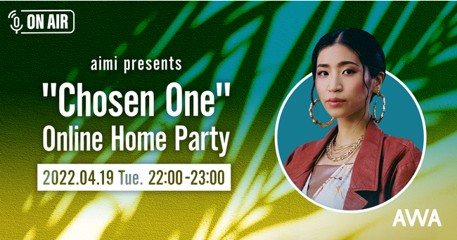 吷̂ɖgChosen Oneh Special Live EventɂÂAaimi{lzMœoꂷgChosen Oneh Online Home PartyJÁI