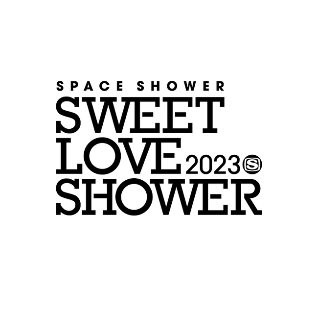 SPACE SHOWERSWEET LOVE SHOWER 2023Ñ^Ce[u\&}CLOSING ACTIɖ{胉uVAv[XI