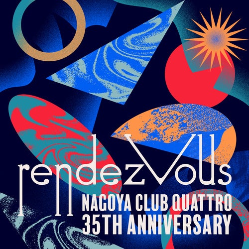 NAGOYA CLUB QUATTRO 35th Anniversary "rendezvousifu[ j"ÉNuNAg35N̑ 2e Cibv ɉցB