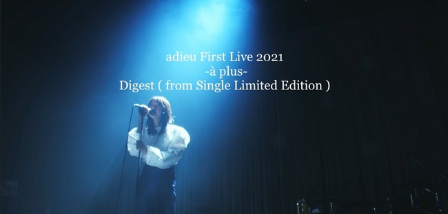 adieu(㔒ΖG) [ adieu First Live 2021 -a plus-  ] DigestfJI